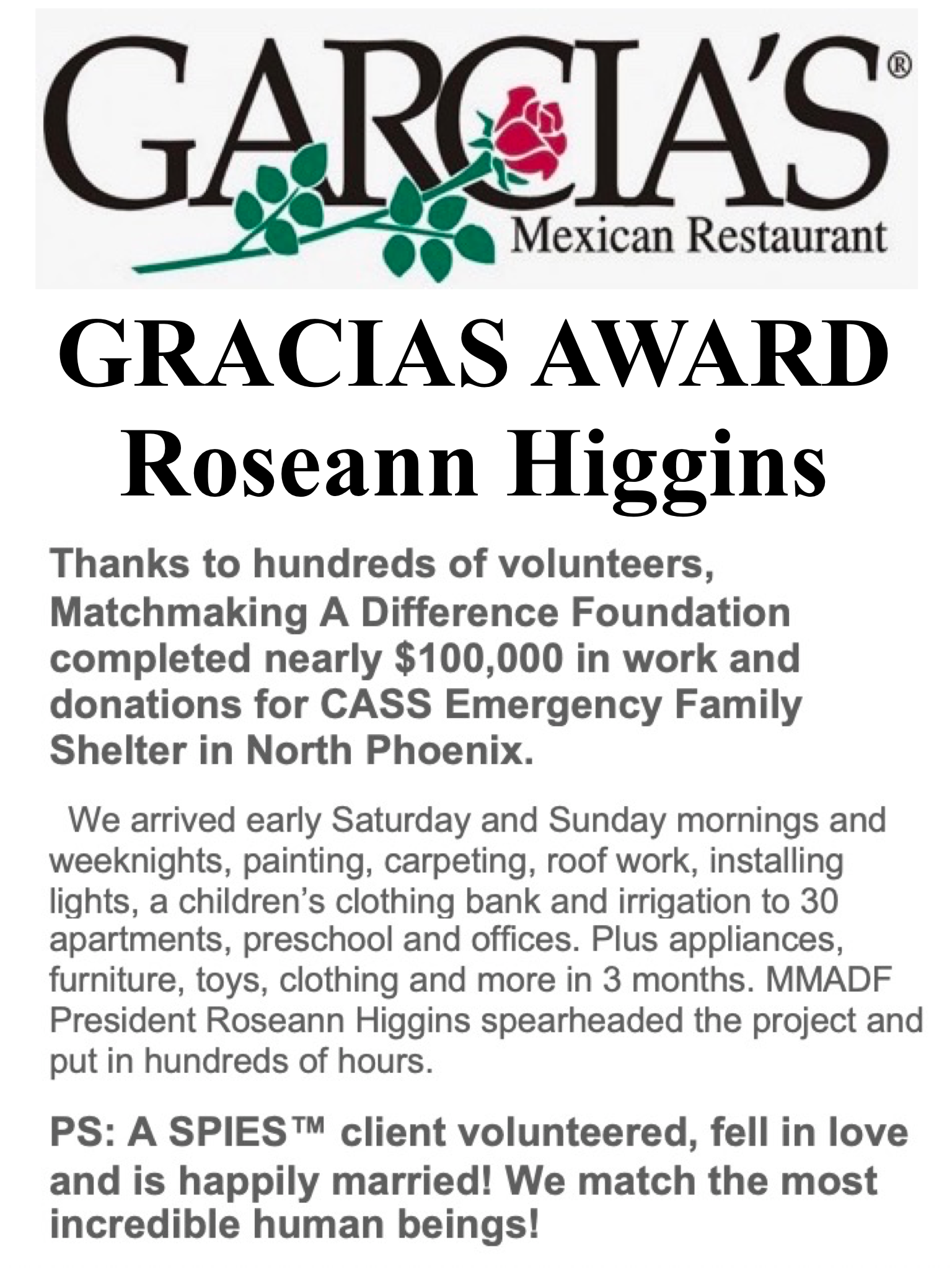 Garcias Gracias Award, Roseann Higgins, community service, community involvement, Matchmaking, Matchmaking A Difference Foundation, volunteers, volunteering, Phoenix, Arizona, CASS, homeless shelter, fundraising, leadership, SPIES, MMADF, marriage, happily ever after, falling in love, incredible human beings, good people,