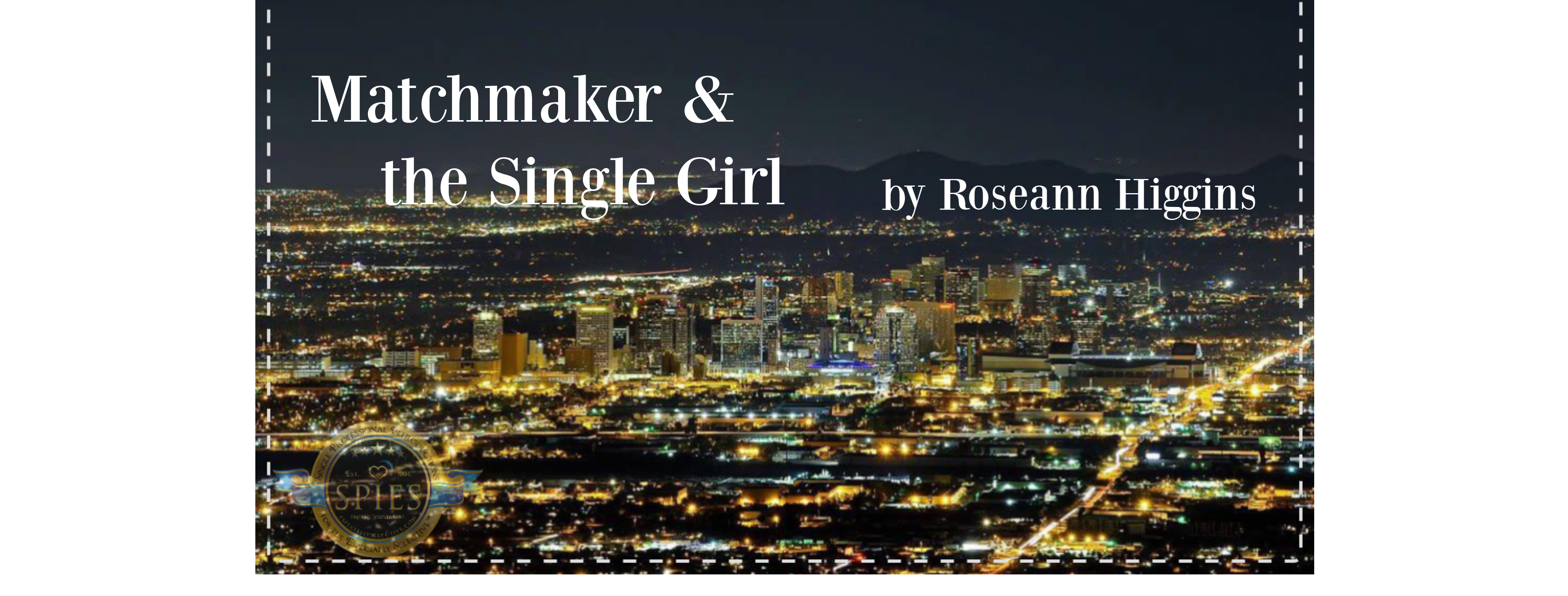 The Single Matchmaker by J.J. Arias